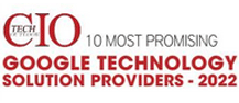 10 Most Promising Google Technology Solution Providers - 2022