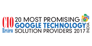 20 Most Promising Google Technology Solution Providers - 2017
